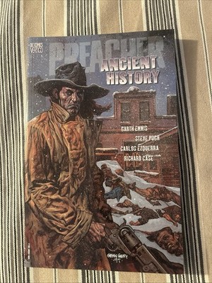 Preacher Vol 4 : Ancient History TPB (1st Printing)