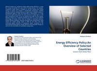 Energy Efficiency Policy:An Overview Of Selected Countries Hedayat Omidvar