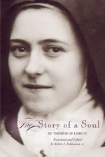 Story of a Soul : A New Translation by St Therese of Lisieux (2025, Perfect)