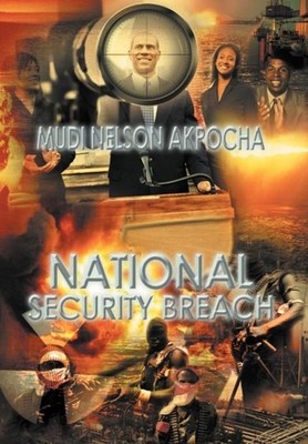 Akpocha - National Security Breach - New hardback or cased book - 79 - X555z