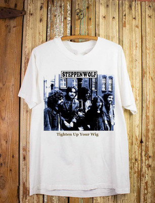 Tighten Up Your Wig Steppenwolf band T-Shirt All Size S-5XL CS0160