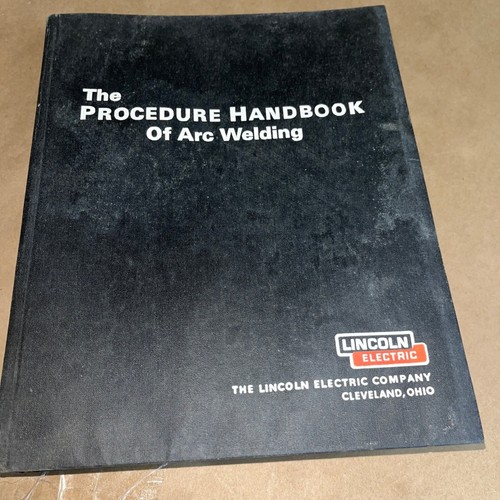 The Procedure Handbook Of Arc Welding Twelfth Edition by Lincoln Electric