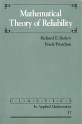 Mathematische Theorie der Zuverlässigkeit (Klassiker in Angewandter Mathematik) [Taschenbuch]