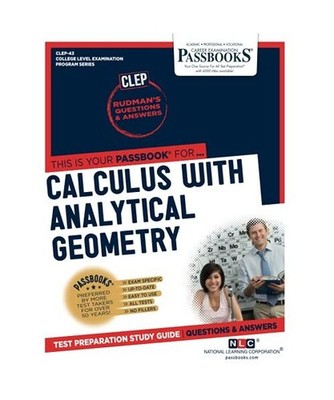 Calculus with Analytical Geometry [Clep-43]: Passbooks Study Guide Volume 43, Na