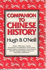 Companion to Chinese History Paperback Hugh B. O'Neill