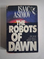 The Robots of Dawn by Isaac Asimov HC 1983 Vintage VG