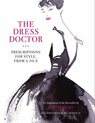 THE DRESS DOCTOR By Edith Head *Excellent Condition*