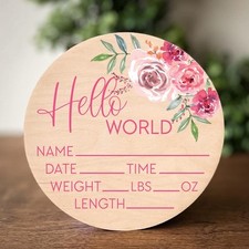 Hello World Sign for Newborn Baby Birth Stat Floral for...