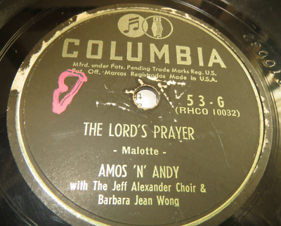 78RPM Columbia 53G Amos 'n' Andy, The Lord's Prayer /Jeff