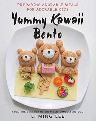 Yummy Kawaii Bento: Preparing Adorable..., Lee, Li Ming