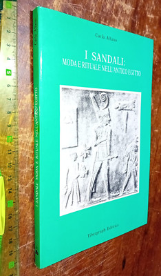 BUCH: Die Sandalen: Mode und Ritual im alten Ägypten mit Widmung Carla Alfano 1987