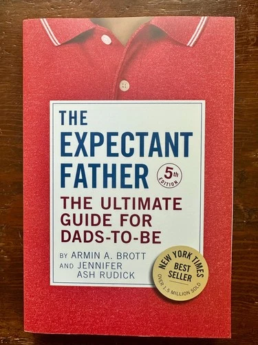 "The Expectant Father" by Armin A. Brott Trade Paperback - New Unread 2021