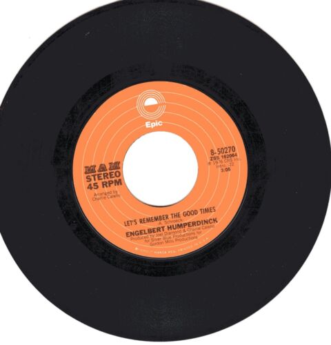 ENGELBERT HUMPERDINCK: AFTER THE LOVIN' / LET'S REMEMBER THE GOOD TIMES. 45-5577 - Picture 3 of 3