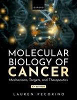 Molecular Biology Of Cancer, Lauren Pecorino