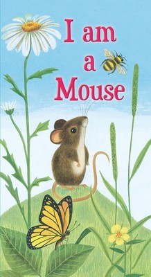 I am a Mouse (A Golden Sturdy Book) - board book Risom, Ole|Miller, J. P.