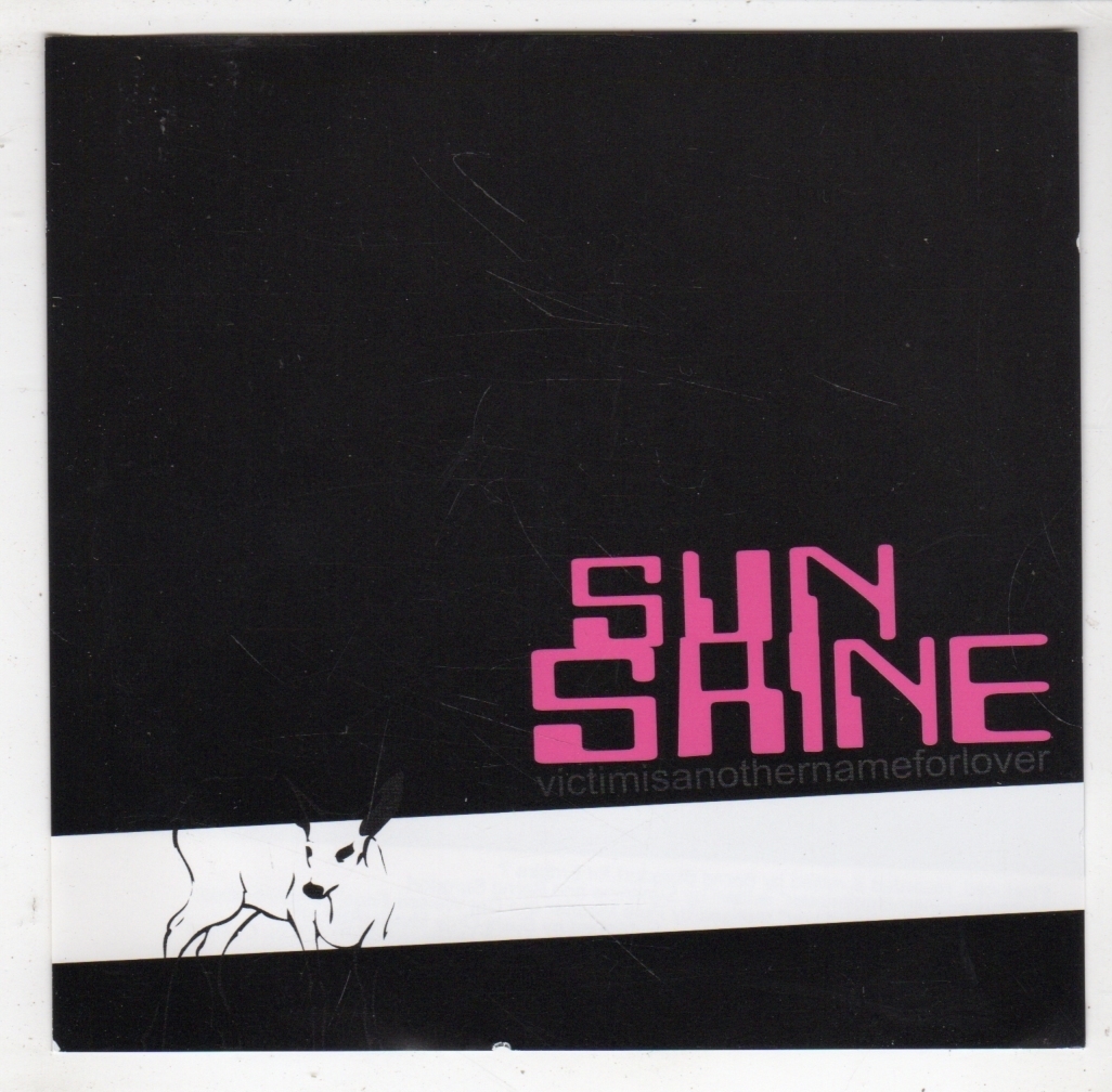 (GW647) Sunshine, Victimisanothernameforlover - 2005 CD