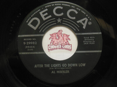 Al Hibbler: After The Lights Go Down Low / I Was Telling Her, 45 RPM VG (4J)