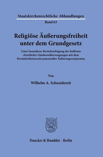 ReligiöSe ÄUßErungsfreiheit Unter Dem Grundgesetz Wilhelm A. Schneidereit Buch-image
