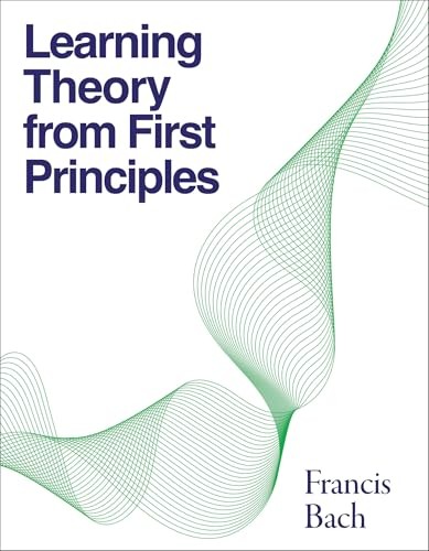 Learning Theory from First Principles by Francis Bach 9780262049443 NEW - Image 4