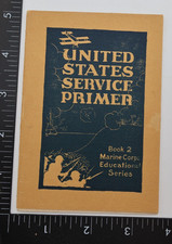 WW1 USMC SERVICE PRIMER BOOK 2 MARINE CORPS EDUCATIONAL SERIES
