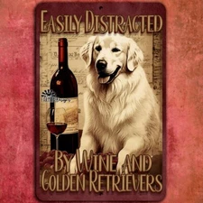 Golden Retriever Sign, Easily Distracted by Wine dog lover dogs bar sign