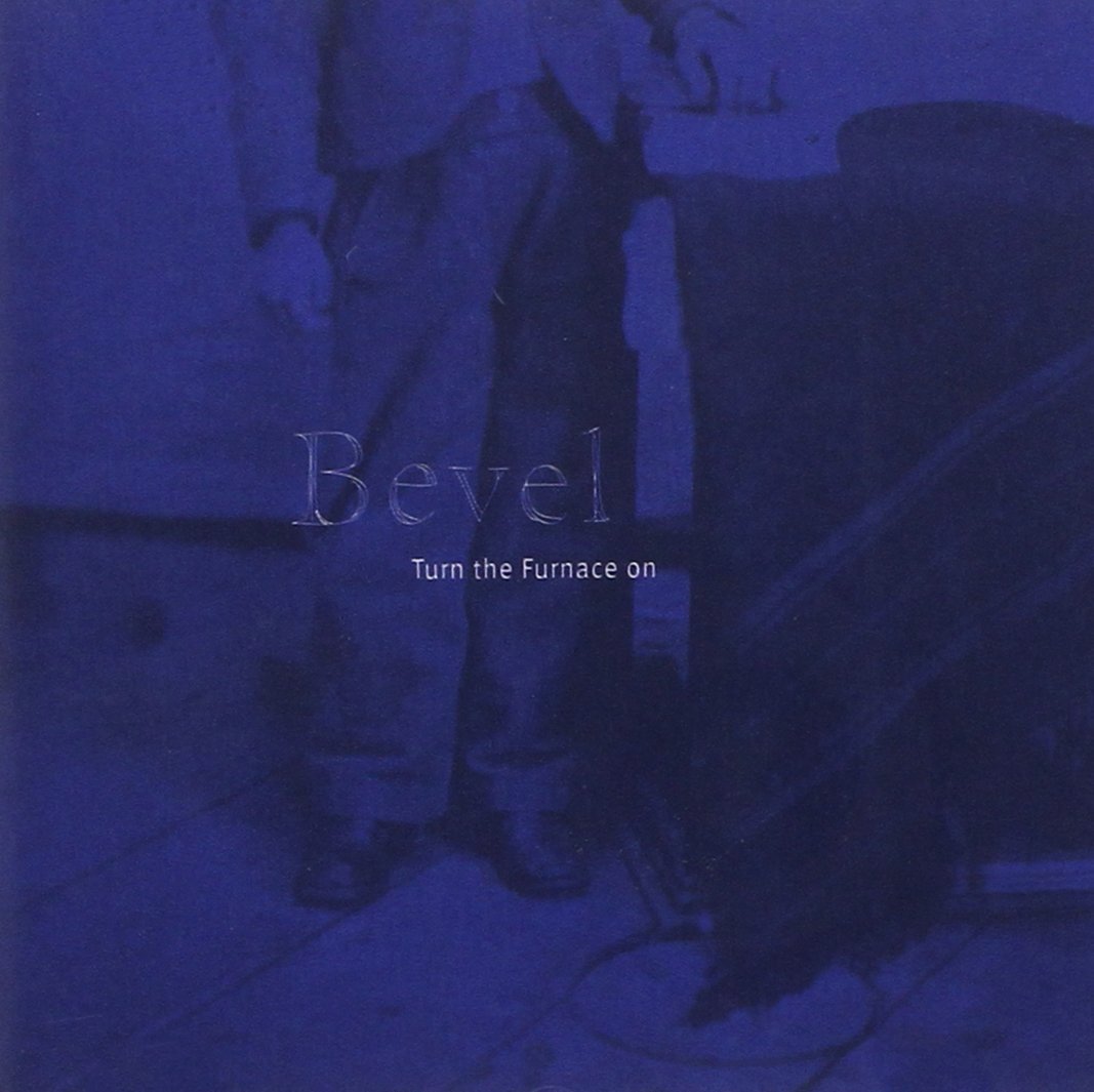 Bevel Turn the Furnace on (CD)