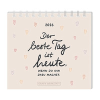 Grafik Werkstatt Mini Kalender Der Beste Tag, ... 2026
