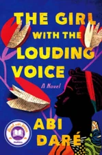 The Girl with the Louding Voice: A Novel - Hardcover By DarÃ©, Abi - VERY GOOD