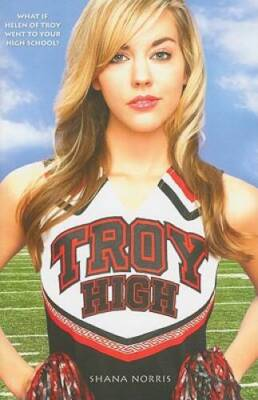 #ad Troy High Paperback By Norris Shana GOOD $4.60