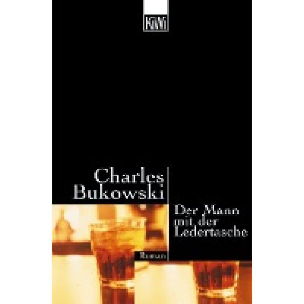 Thumbnail - Bukowski, Charles: Der Mann Mit Der Ledertasche