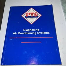 PTS Professional Technicians' Seminar Diagnosing Air Conditioning Systems