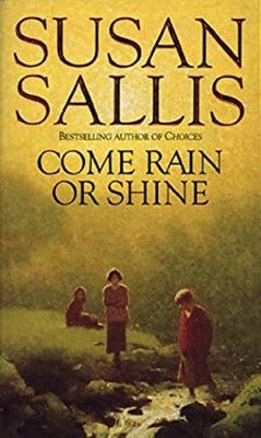 Come Rain or Shine Mass Market Paperbound Susan Sallis