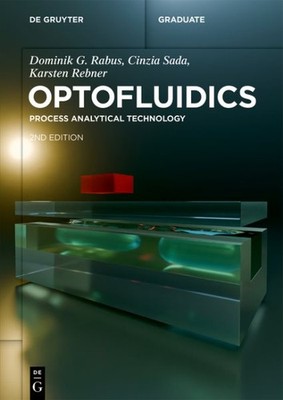 Optofluidics : Process Analytical Technology, Paperback by Rabus, Dominik G.;...
