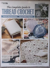 COMPLETE GUIDE TO THREAD CROCHET design instruction pattern leaflet 2000