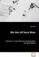 Sam Falls | We Are All Here Now | Taschenbuch | Englisch (2011)