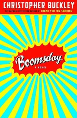 Boomsday - Hardcover By Buckley, Christopher - ACCEPTABLE