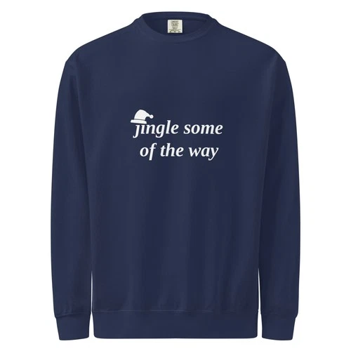 Jingle Some Of The Way Sweatshirt Funny Christmas Script Santa Hat Crewneck - product listing photo