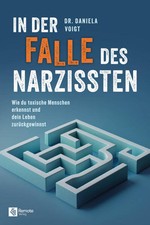 In der Falle des Narzissten | Dr. Daniela Voi...