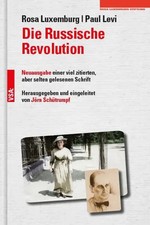 Die Russische Revolution | Rosa Luxemburg (u....