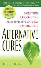 Alternative Cures: More than 1,000 of the Most Effective Natural Home R - GOOD