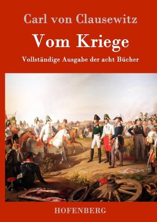 Thumbnail - Vom Kriege | Vollständige Ausgabe Der Acht Bücher | Carl Von