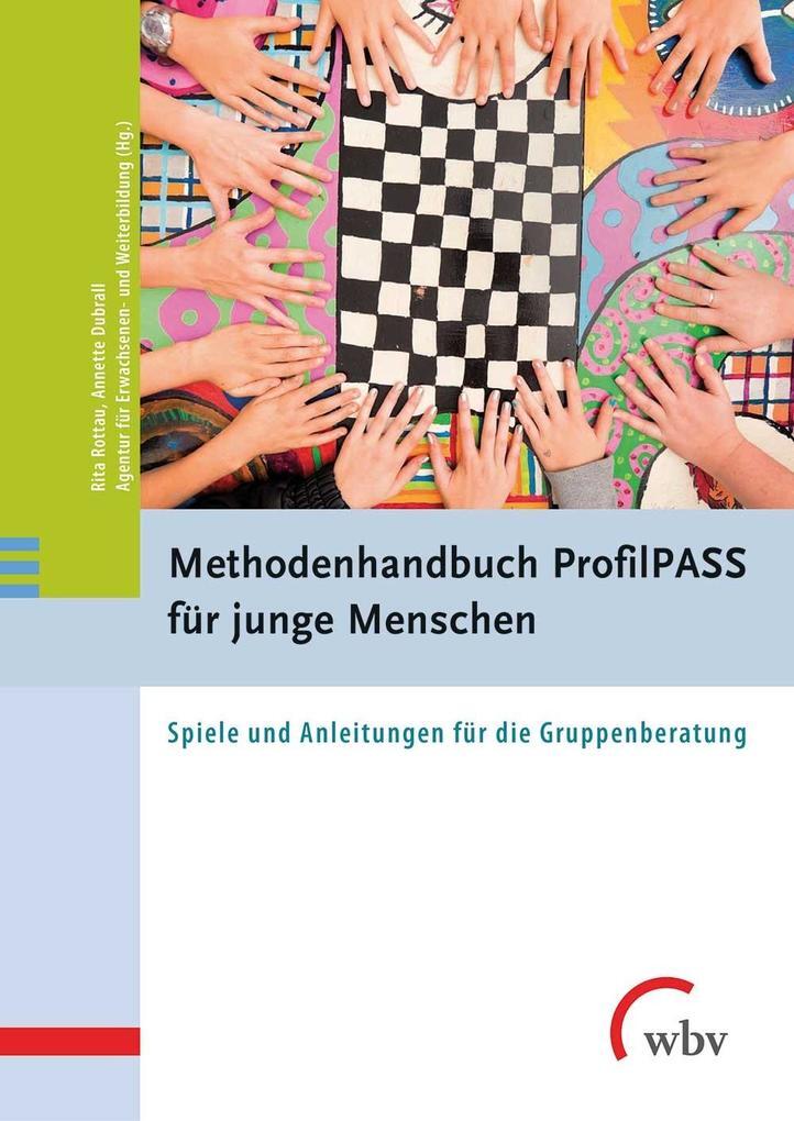 Methodenhandbuch Profilpass Für Junge Menschen | Rita Rottau, Annette