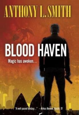 Blood Haven: Magic Has Awoken