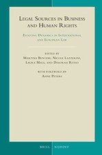 Legal Sources in Business and Human Rights: Evolving Dynamics in