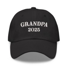 Grandpa 2025 embroidered cap, 2025 grandpa black cap hat, personalized gift