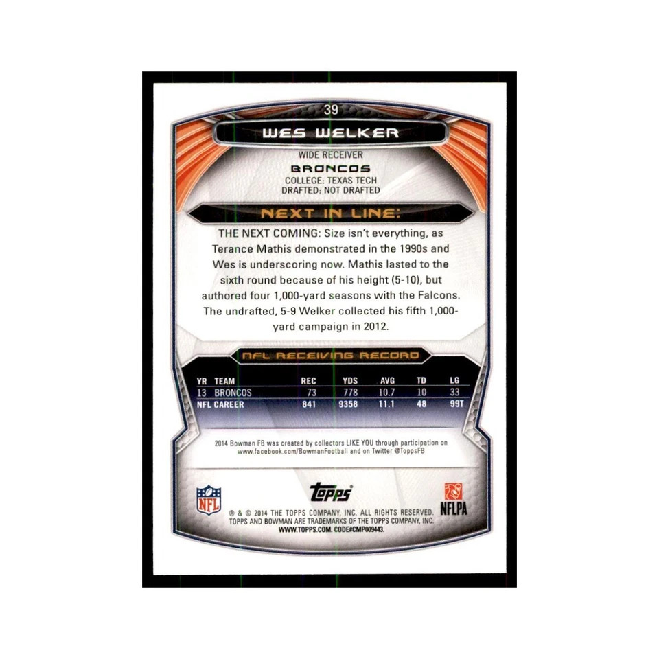 2014 Bowman Wes Welker Football Cards #39 - Image 2 of 3