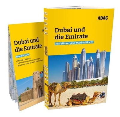 ADAC Reiseführer plus Dubai und Vereinigte Arabische Emirate: Mit Maxi-Faltkarte