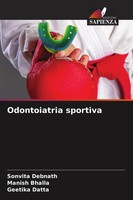 Sonvita Debnath (U. A.) | Odontoiatria Sportiva | Taschenbuch | Italienisch