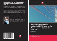 Sairah Khatoon | ImplementaçãO De Sistema Hvac Por Meio De Redes De Sensores...
