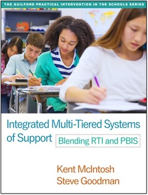 Integrated Multi-Tiered Systems of Support: Blending Rti and Pbis (Paperback or